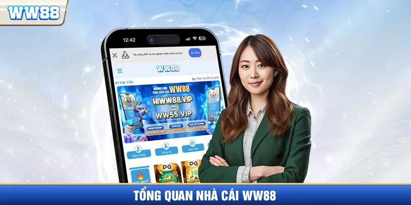 Tổng quan chung về nhà cái WW88